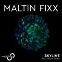 Maltin Fixx - Skyline