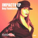 Boy Funktastic - Late Noche