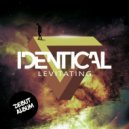 Identical - Once Again