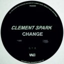 Clement Spark - Change