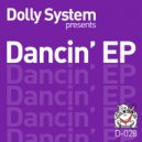 Dolly System - Dancin'