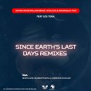 Devine Maestro  &  DrumaQlik  &  Les Toka  - Since Earth's Last Days (feat. Les Toka)