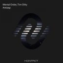 Mental Order & Tim Othy - Dislexia (Original Mix)