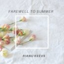 Rianu Keevs - Farewell To Summer