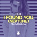 EDX feat. Jess Ball - I Found You