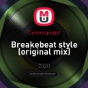 Commandor - Breakebeat style