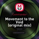 Commandor - Movement to the Void