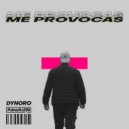 Dynoro Feat Fumaratto - Me Provocas