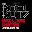Block & Crown, Soulvation - Love You, I Love You