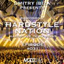 Dmitry Ibiza - Hardstyle Nation #31