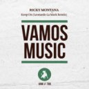 Ricky Montana - Keep On