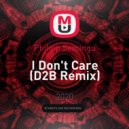 Philipp Semingo - I Don't Care