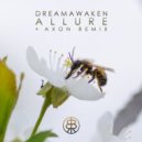 dreamAwaken - Allure (Axon. Remix)