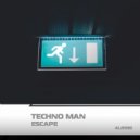 Techno Man - Escape
