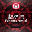 Dirty Little Funkers feat Maddona - Borderline (Dirty Little Funkers remix)