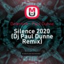 Delerium - Silence 2020 (Dj Paul Dunne Remix)