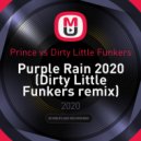 Prince vs Dirty Little Funkers - Purple Rain 2020