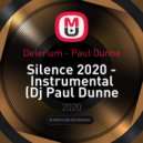 Delerium - Silence 2020 (Dj Paul Dunne Instrumental Remix)