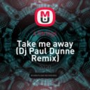 4 Strings - Take me away (Dj Paul Dunne Remix)