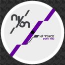 HP Vince - Don't You