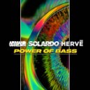 Armand Van Helden, Herve, Solardo - Power of Bass