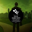 R.B.D. - Dark Path (Keah Remix)