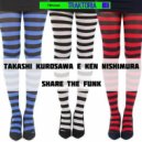 Takashi Kurosawa & Ken Nishimura - Share the funk