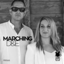 D&E - Marching (E39 Mixshow)