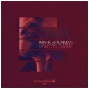 DJ Mark Brickman - Love You More (Original Mix)