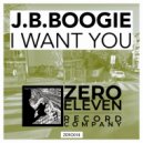 J.B. Boogie - I Want You