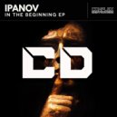 Ipanov - In The Beginning