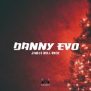 Danny Evo - Jingle Bell Rock