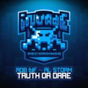 Rob IYF & Al Storm - Truth Or Dare (Radio Edit)