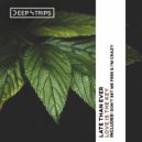 Late Than Ever - Don\'t Set Me Free (Original Mix)
