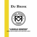 DJ Brisk - Airhead