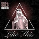 KØBA - Like This (Original Mix)