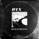 DTX - Down To The Last Drop