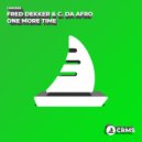 Fred Dekker, C. Da Afro - One More Time