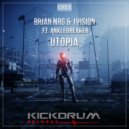 Brian NRG & 1Vision ft. Anklebreaker - Utopia