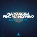 Mario Ayuda feat. Mia Mormino - Nightmare