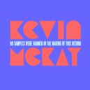 Kevin McKay - I Got The Feeling