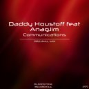 Daddy Houstoff feat AnagJim - Communications