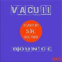 Vacuii - Bounce (Radio Edit)