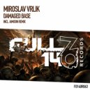 Miroslav Vrlik - Damaged Base (Original Mix)