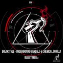 Breakstyle - Bullet Man