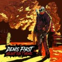 Denis First - Heart Isnt Home