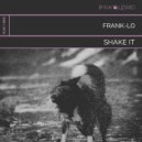 Frank-Lo - Shake It