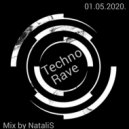 NataliS - Techno Rave #1