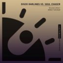 Disco Darlings, Soul Chaser - Bring It On Down