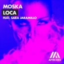 Moska, Sara Jaramillo - Loca